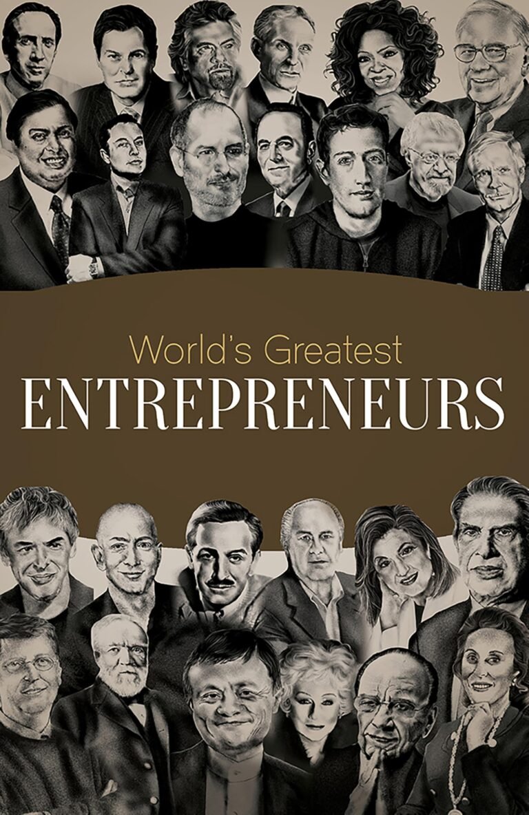 World’s Greatest Entrepreneurs