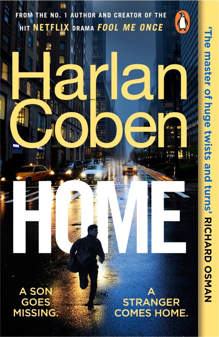 Home: From the #1 bestselling creator of the hit Netflix series Fool Me Once (Myron Bolitar)
