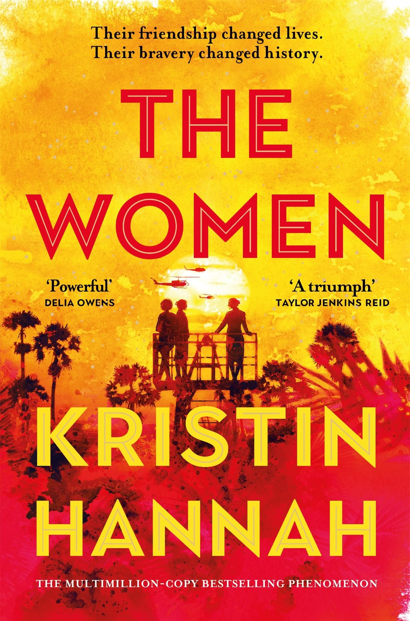 The Women: The Bestselling, Unforgettable Novel That Has Captured Millions of Hearts