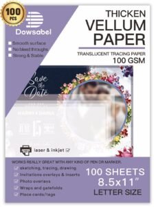 Translucent Vellum Paper, Dowsabel 68LBS 8.5 x 11 inches Printable Vellums for Card Overlays, Invitations Belly Bands, Envelope, Lantern, 50 Sheets
