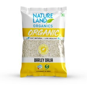 Natureland Organics Barley Dalia 500 Gm – Organic Dalia